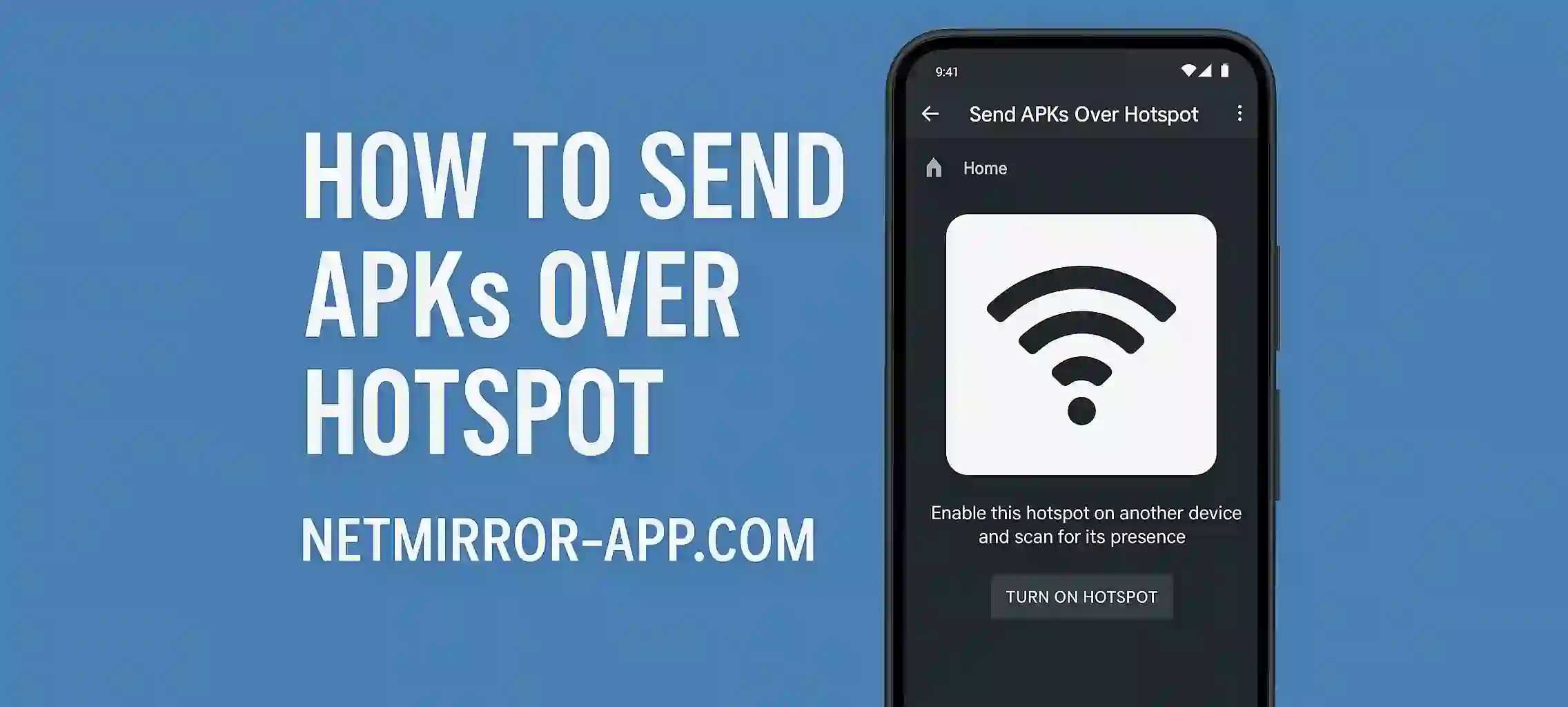 How to Send APKs Over Hotspot (1)