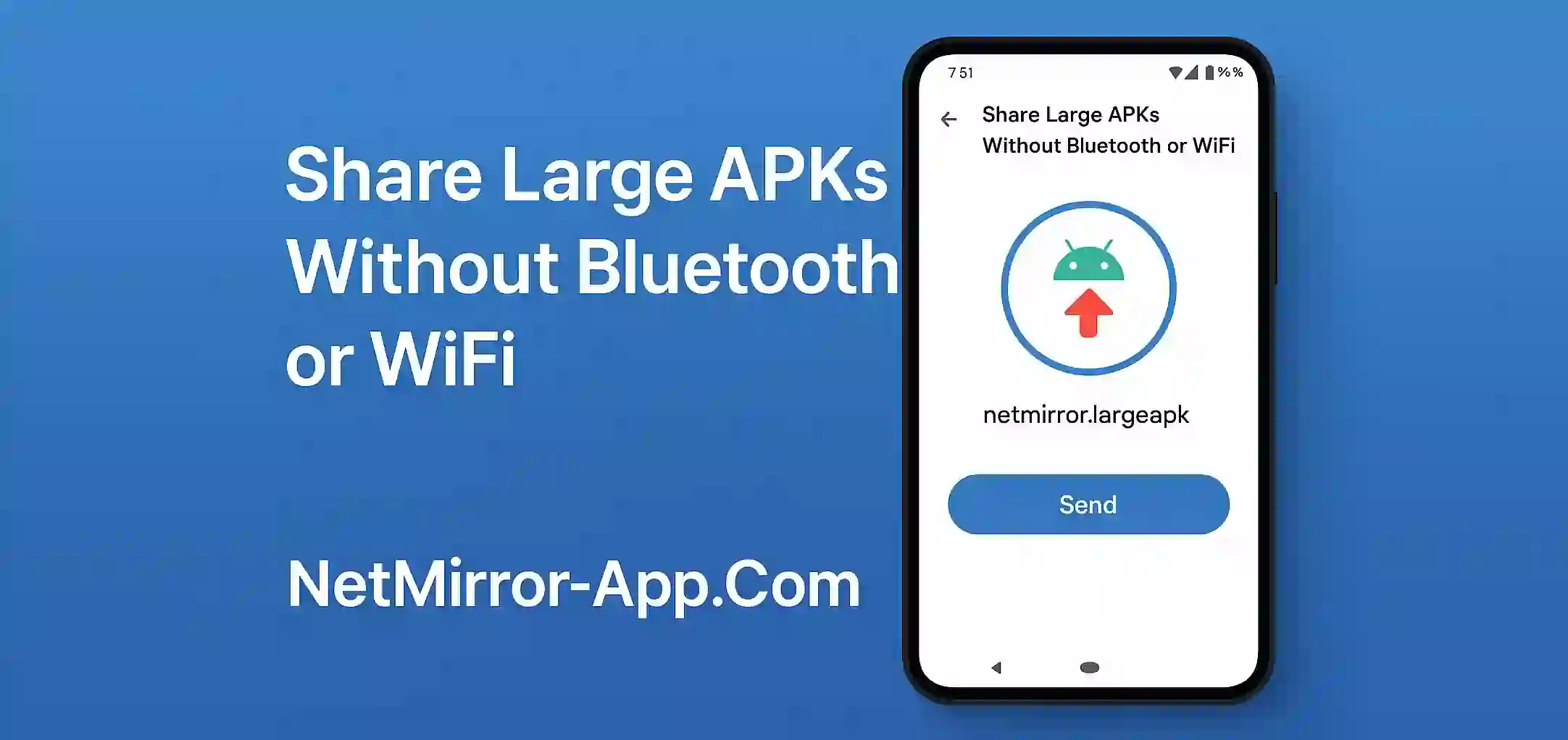 Share Large APKs Without Bluetooth or WiFi (1)