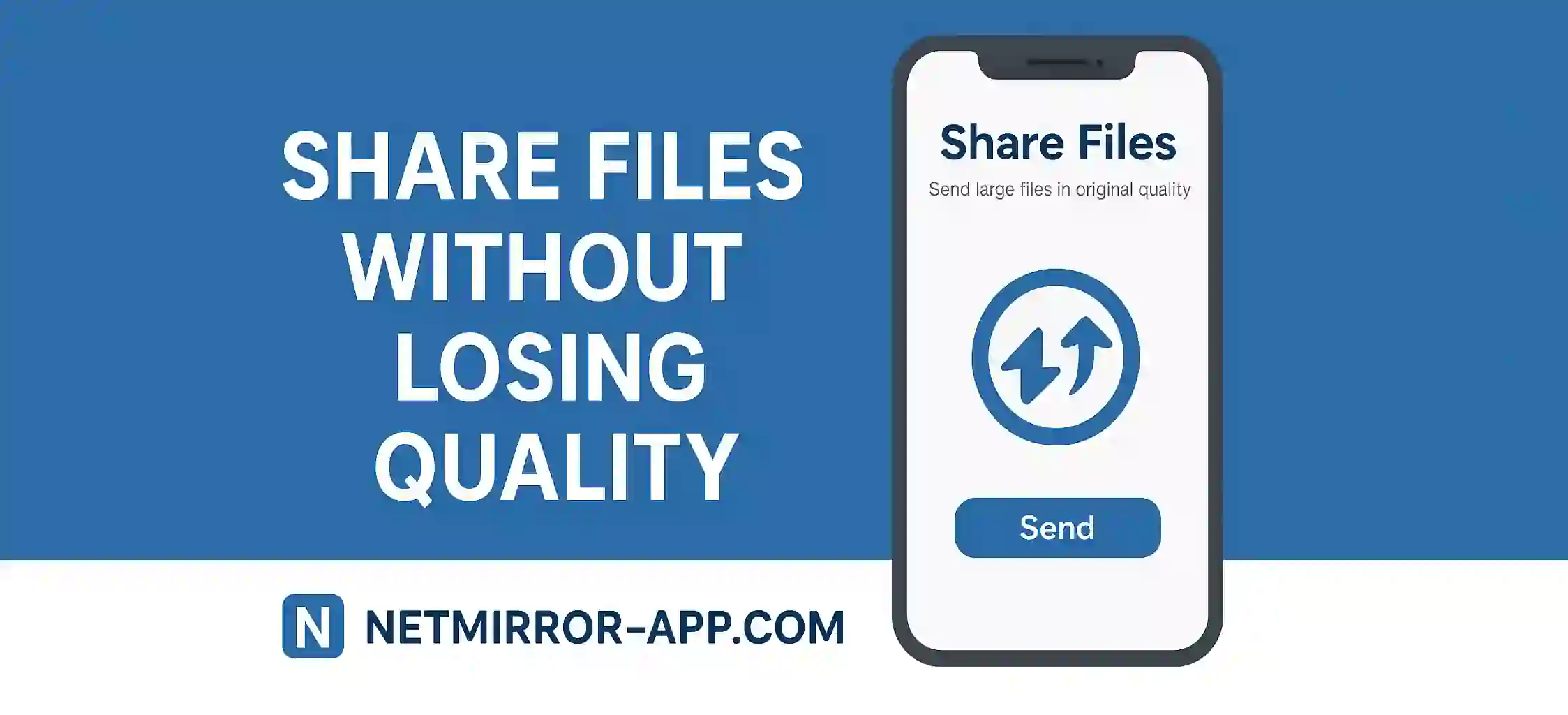 Share Files Without Losing Quality (1)